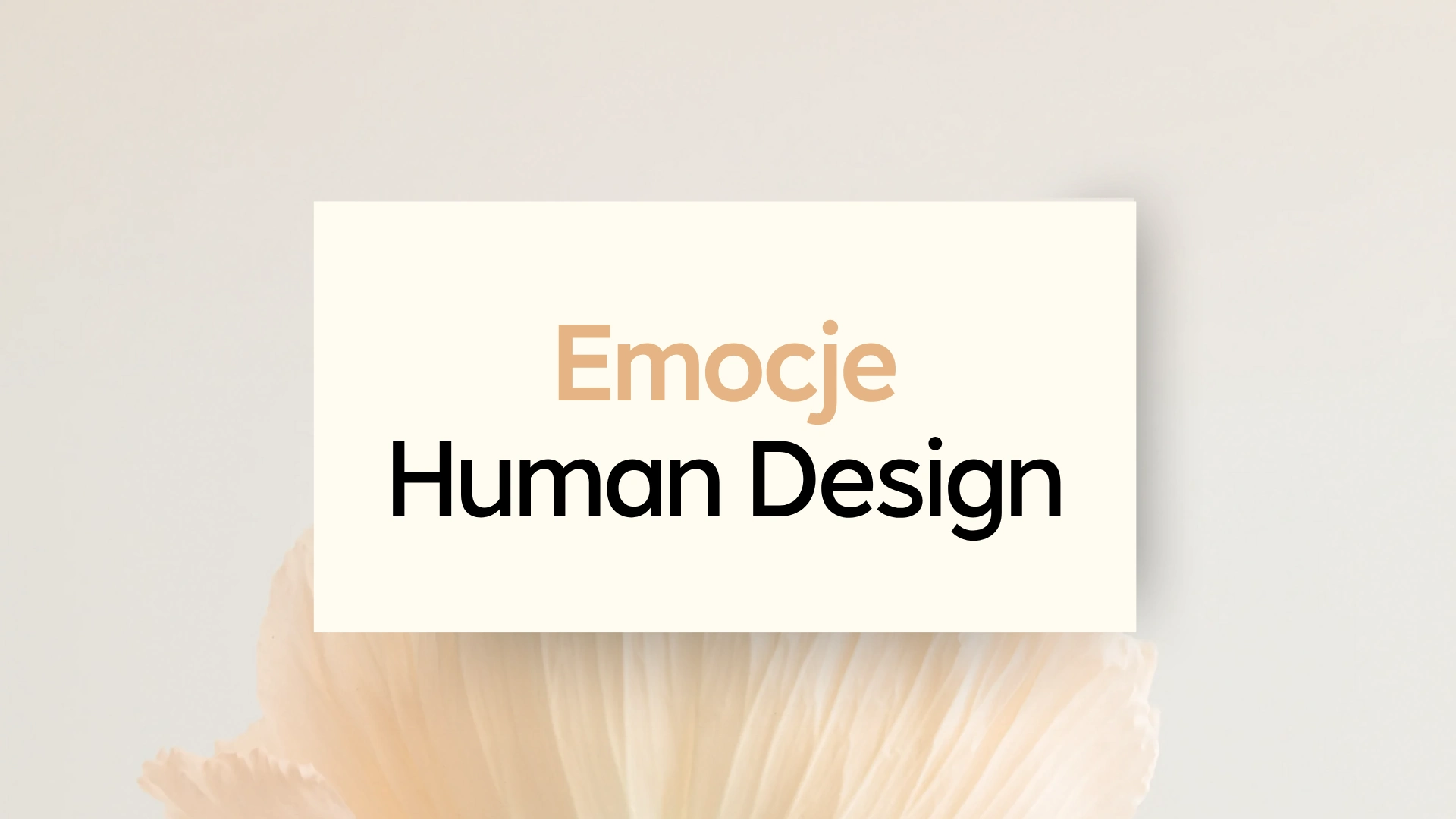 Emocje w Human Design