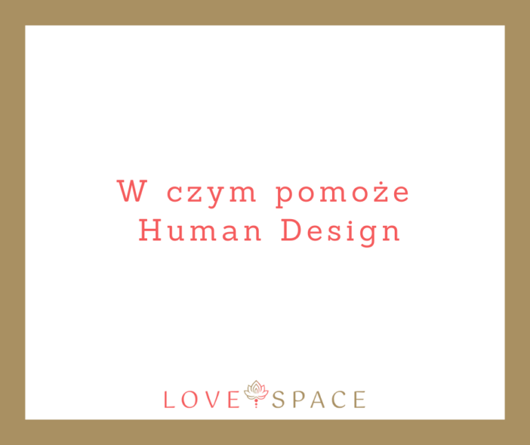 Read more about the article W czym pomoże Human Design