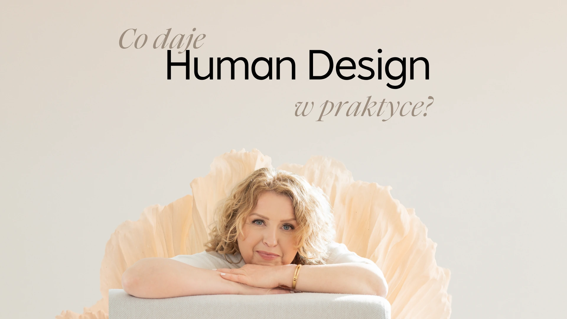 Co Daje Human Design w Praktyce