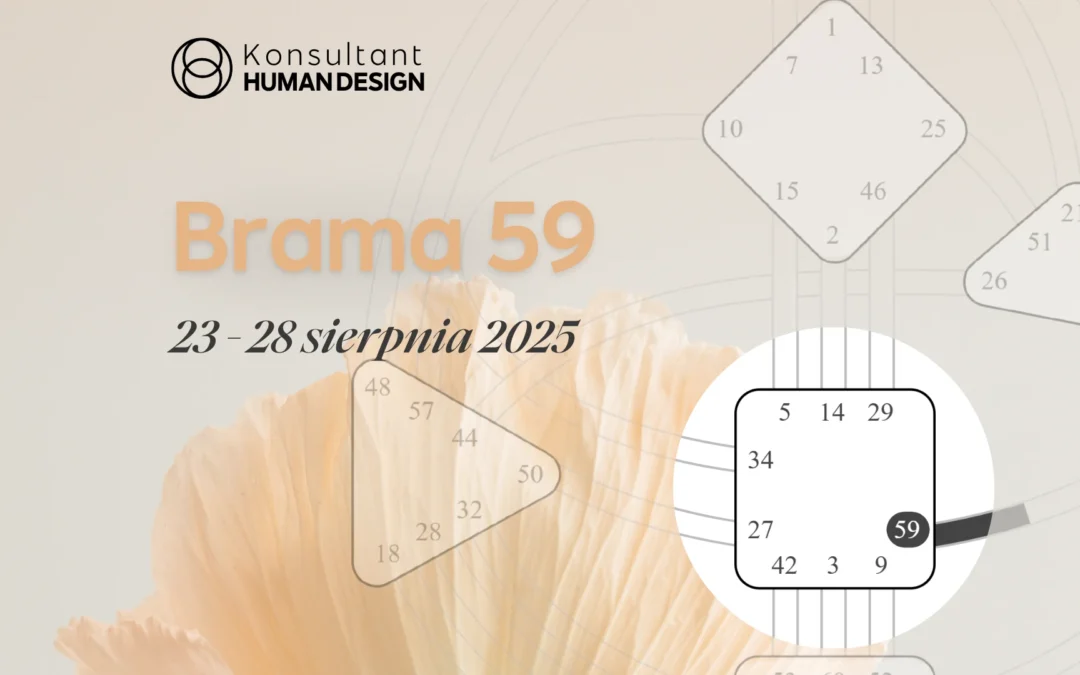 Brama 59 Human Design – Tranzyt Słońca: 23–28 sierpnia 2025