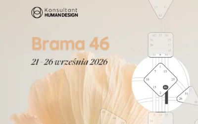Brama 46 Human Design – Tranzyt Słońca 21–26 września