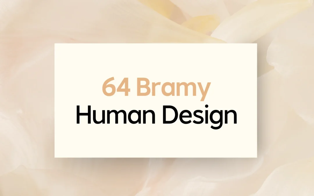 64 bramy Human Design — lista i znaczenie każdej bramy