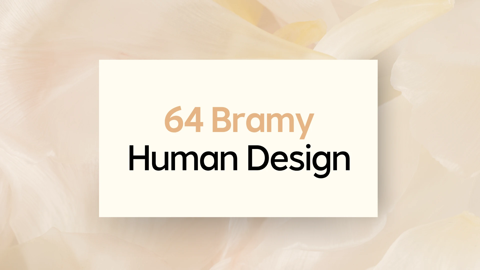 64 Bramy Human Design